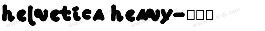 helvetica heavy字体转换